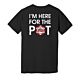 Here for the Pot Tee