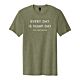 Every Day is Hump Day Green Tee